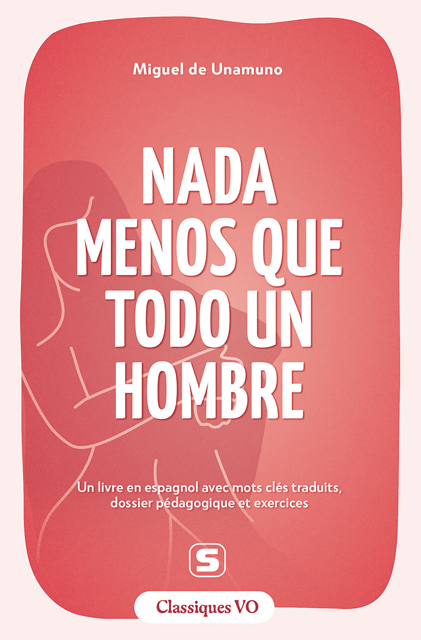 Nada menos que todo un hombre - Jocelyne Reith, Miguel de Unamuno - STUDYRAMA