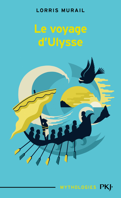 Le voyage d'Ulysse - Lorris Murail - POCKET JEUNESSE