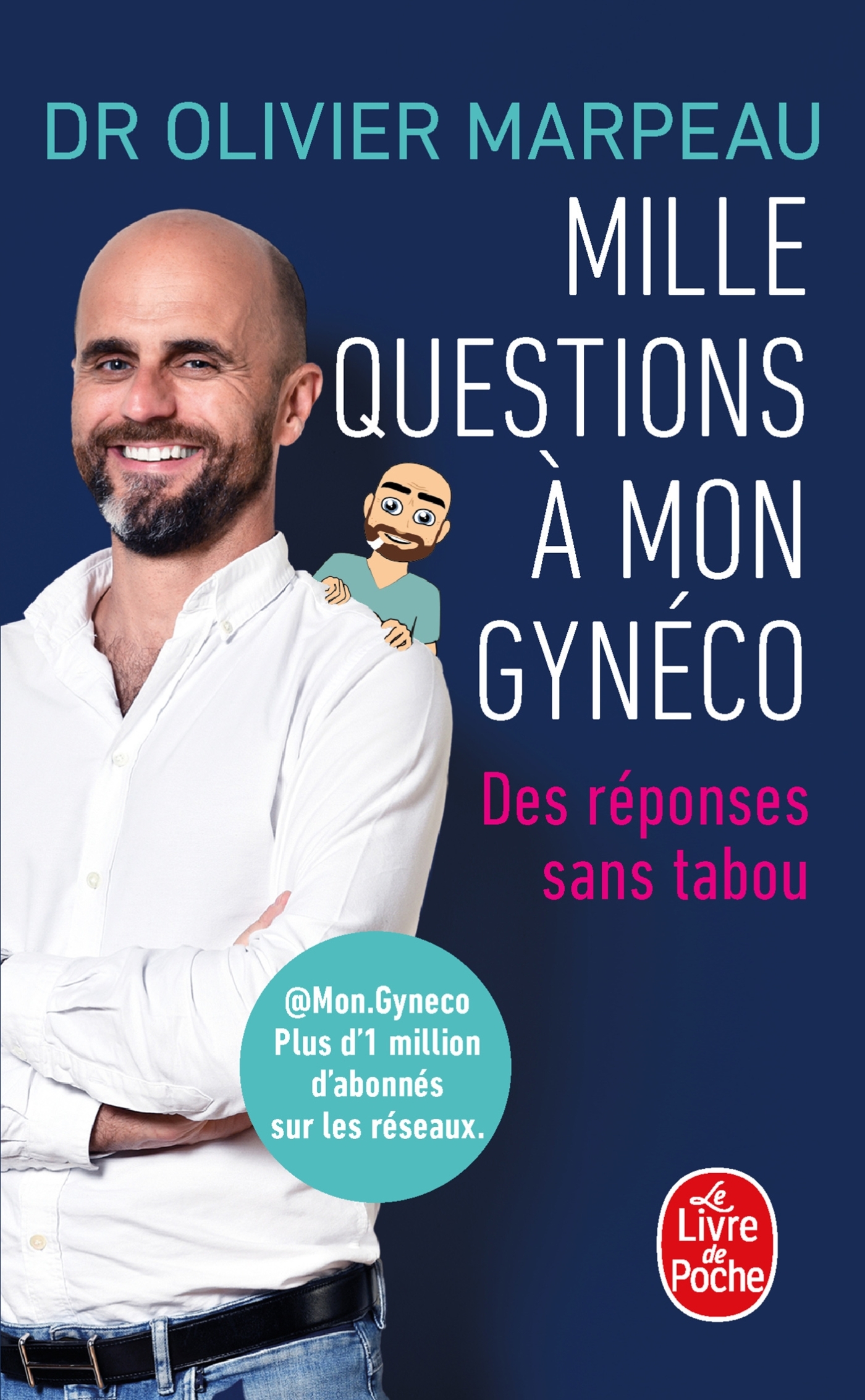 Mille questions à mon gynéco - Olivier Marpeau - LGF