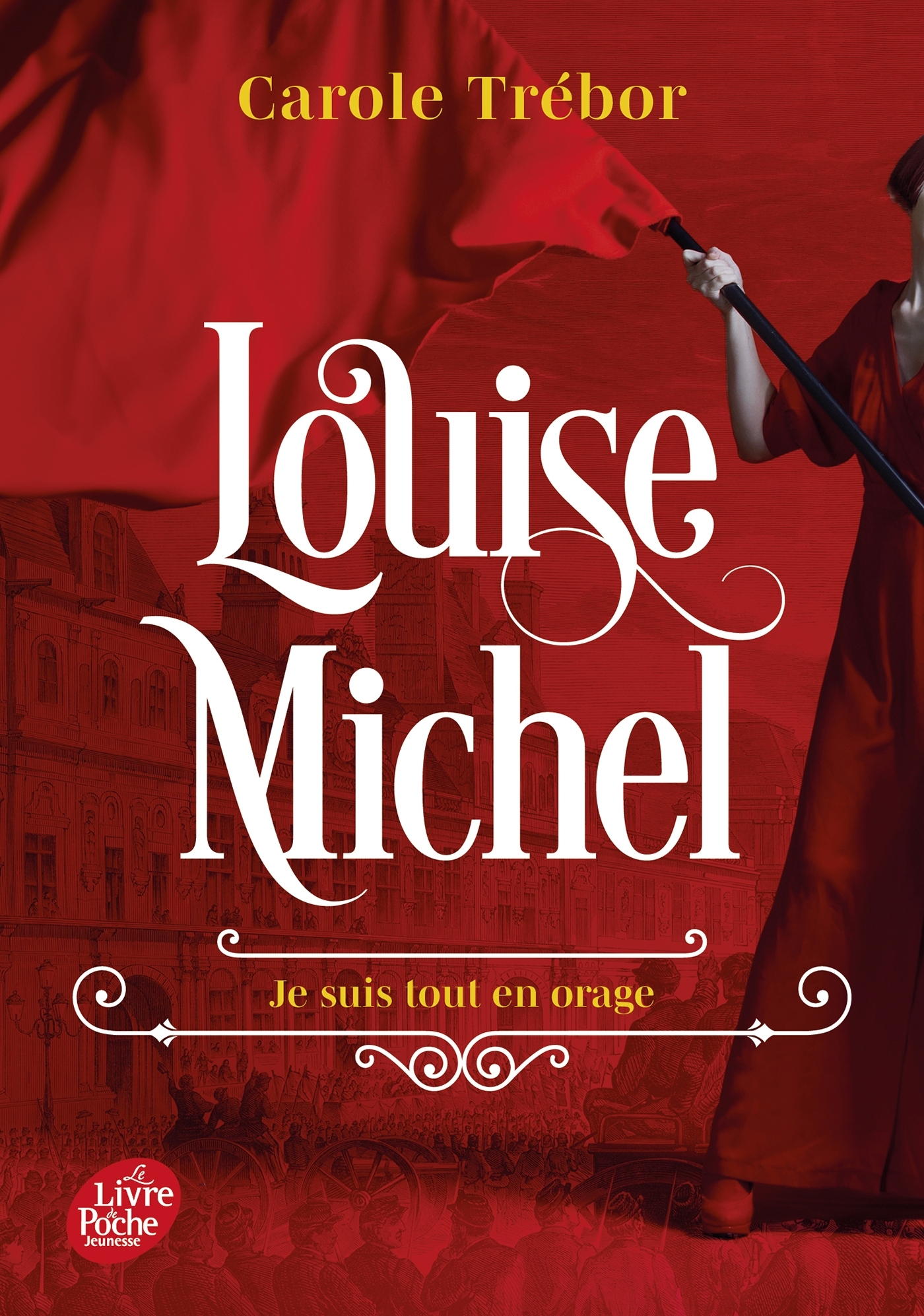 Louise Michel - Carole Trébor - POCHE JEUNESSE