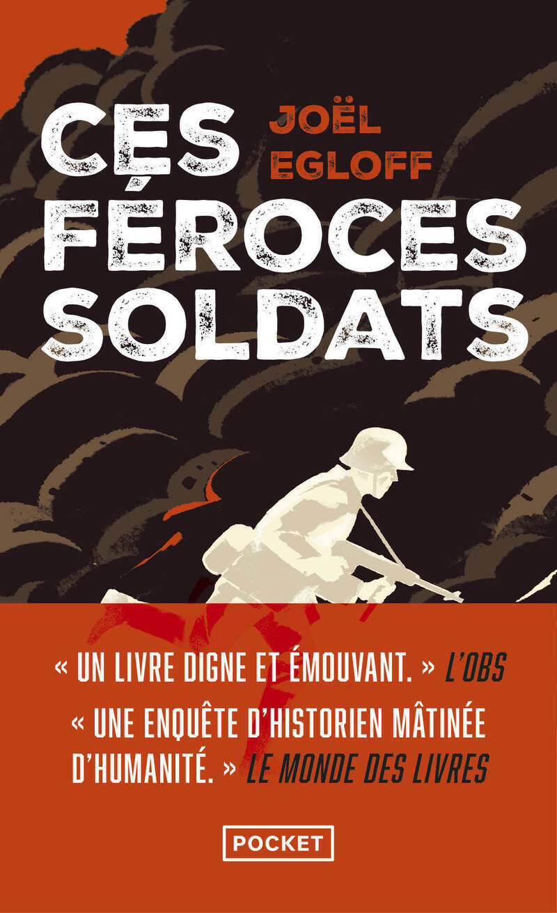 Ces féroces soldats - Joël Egloff - POCKET