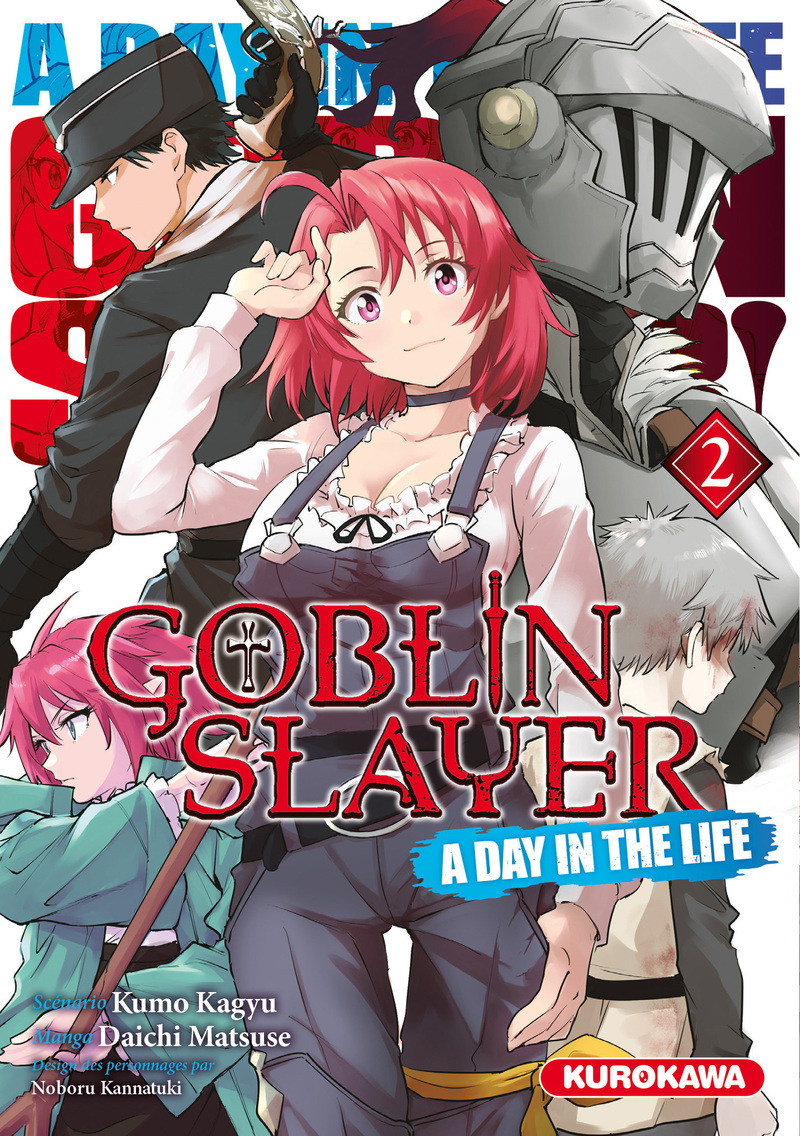 Goblin Slayer - A Day in the Life - Tome 2 - Kumo Kagyu, Noboru Kannatuki, Daichi Matsume - KUROKAWA