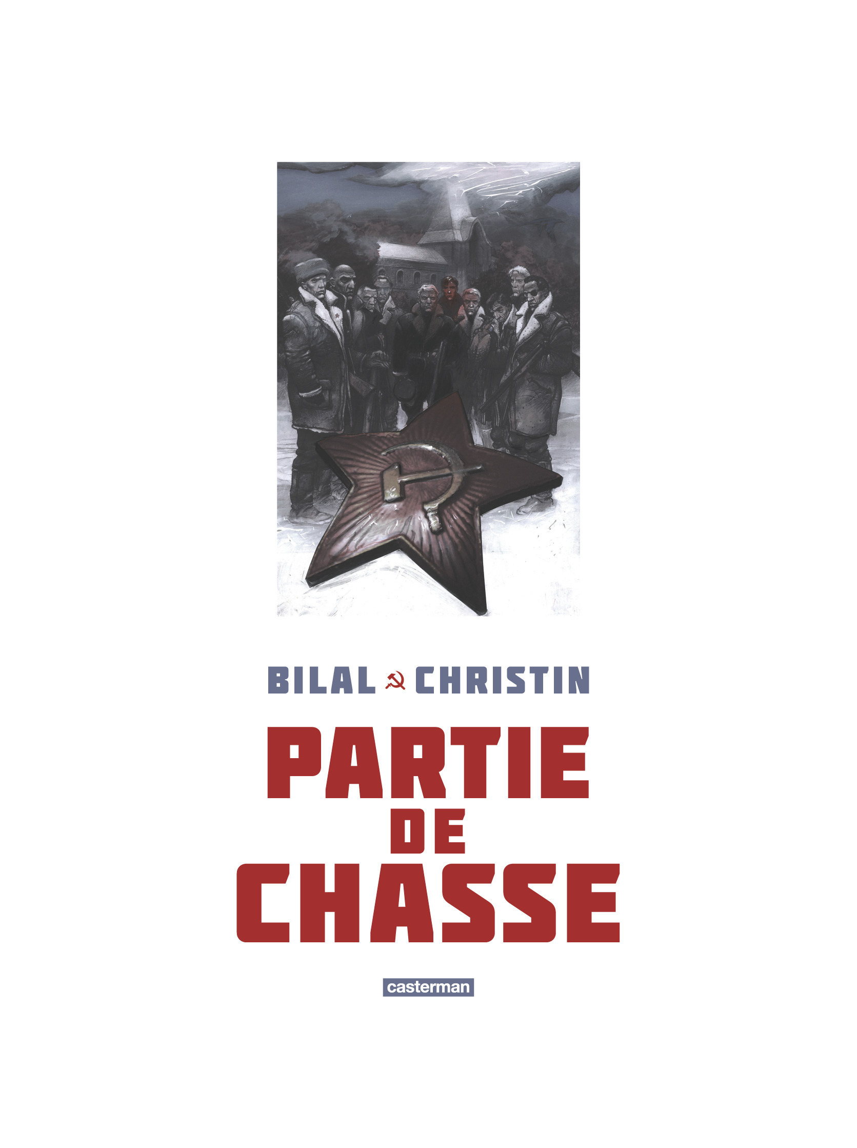 Partie de Chasse -  ENKI BILAL / PIERRE CHRISTIN - CASTERMAN