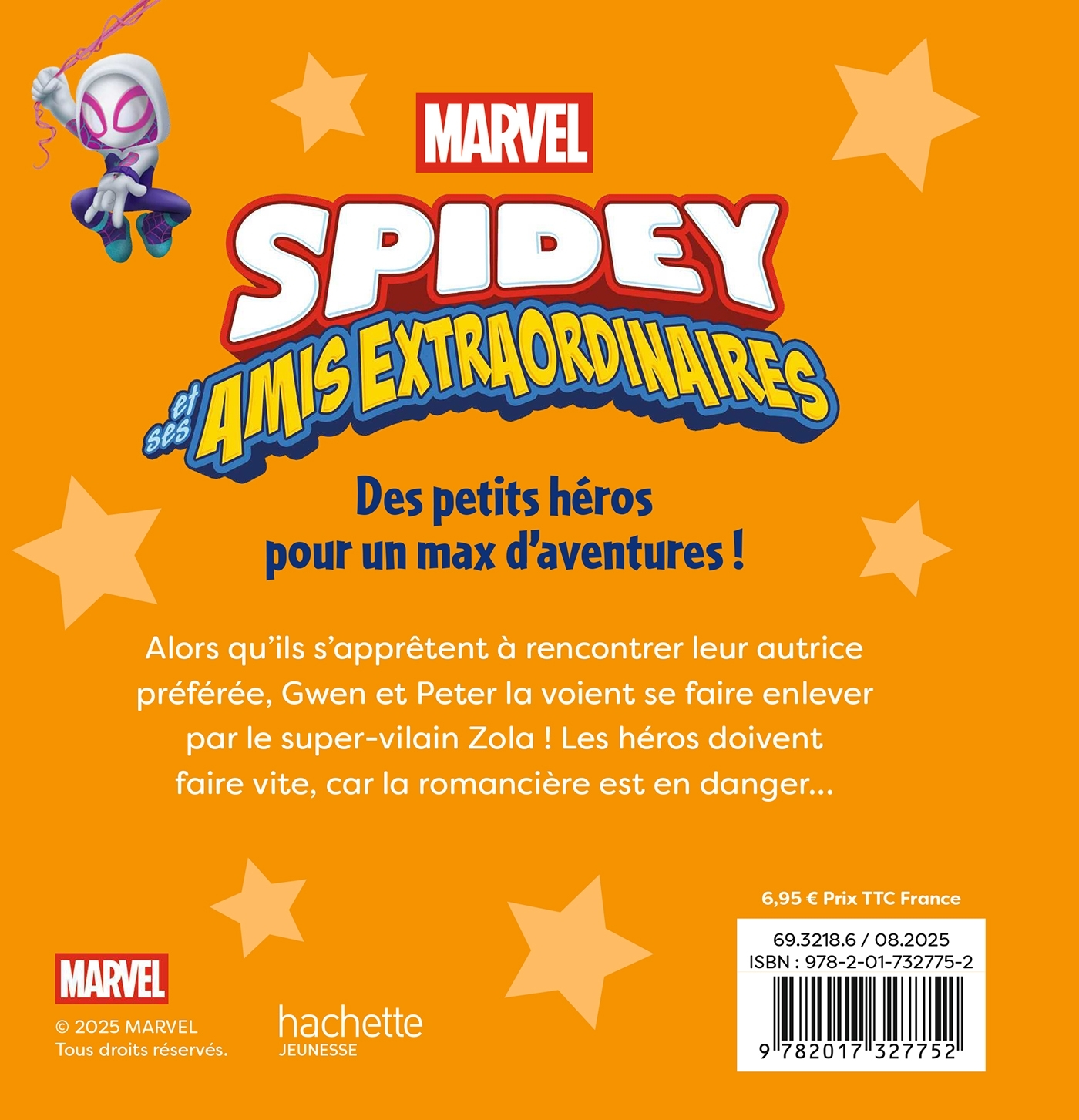 SPIDEY ET SES AMIS EXTRAORDINAIRES - Mission contre Zola - MARVEL -  - DISNEY HACHETTE