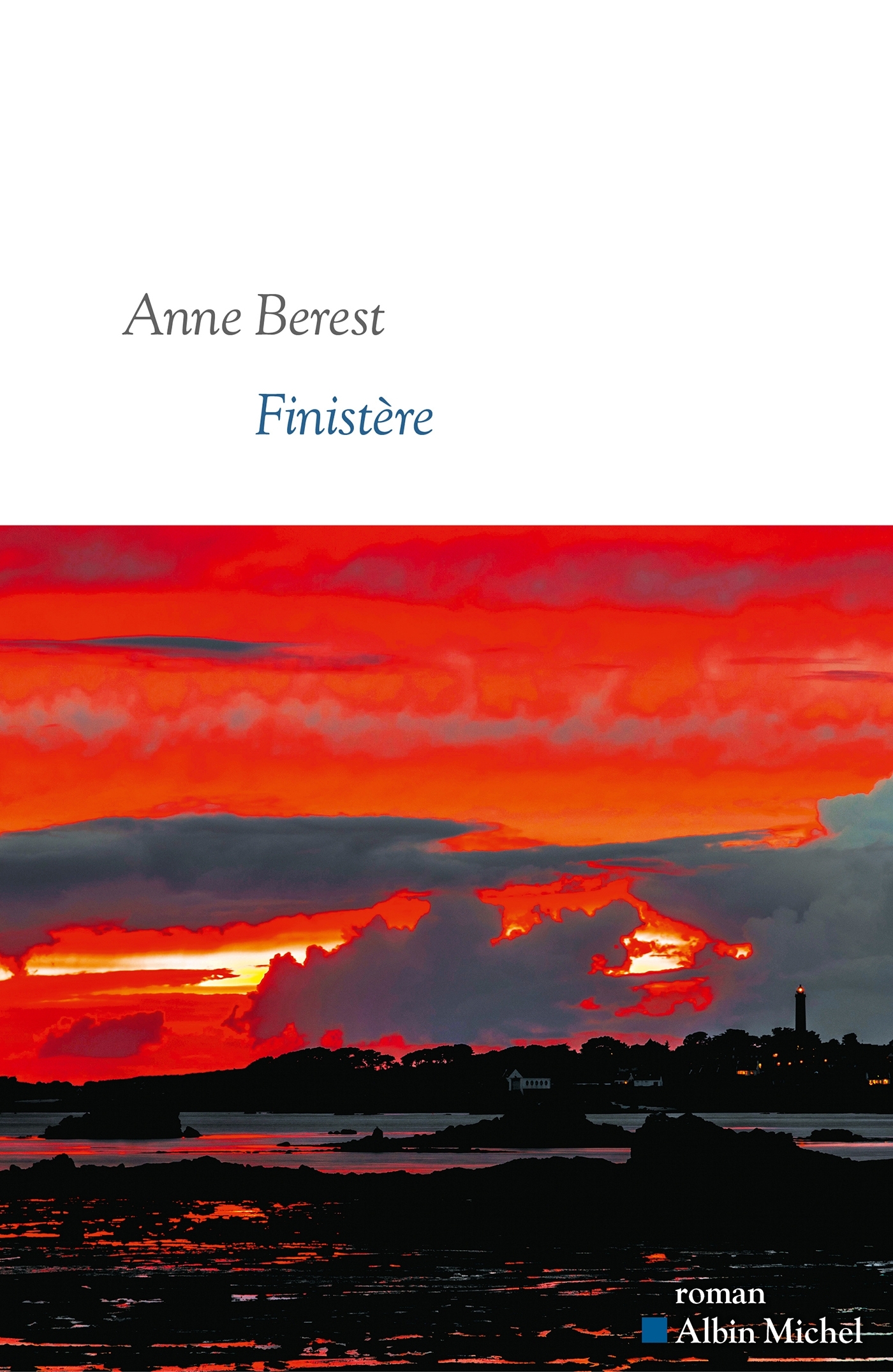 Finistère - Anne Berest - ALBIN MICHEL