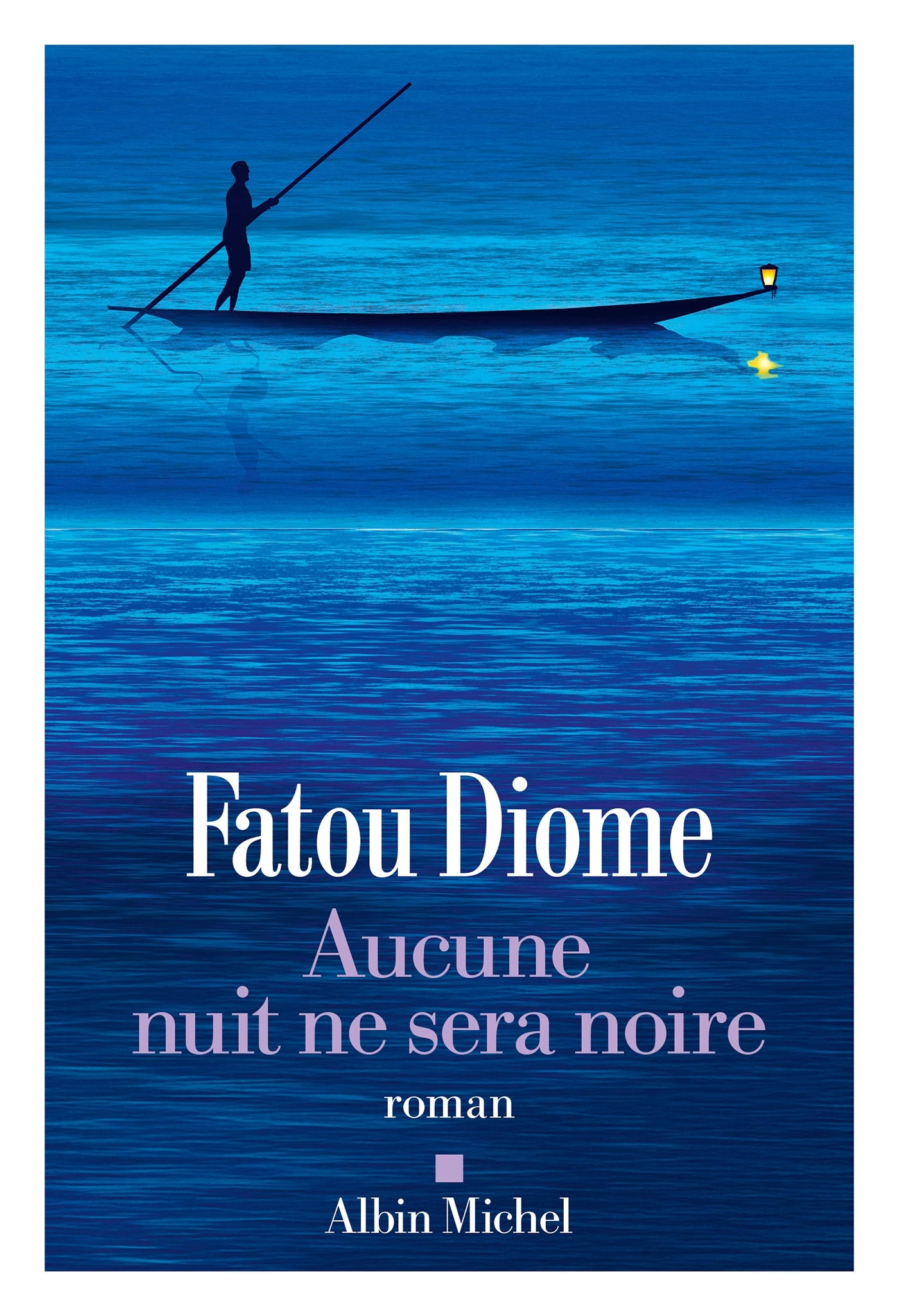 Aucune nuit ne sera noire - Fatou Diome - ALBIN MICHEL
