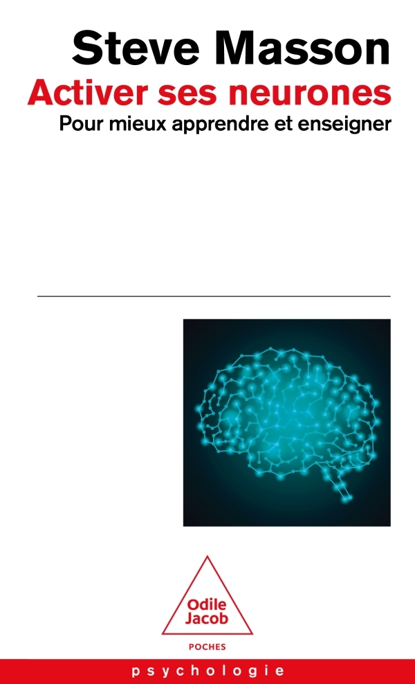 Activer ses neurones -  Steve MASSON, Steve Masson - JACOB