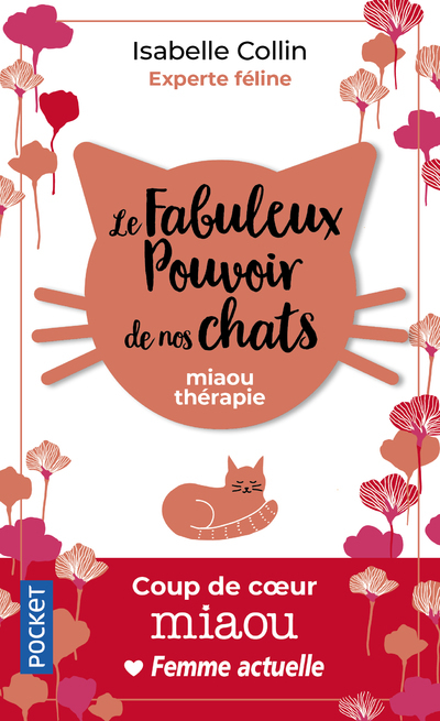 Le Fabuleux pouvoir de nos chats - Isabelle Collin - POCKET