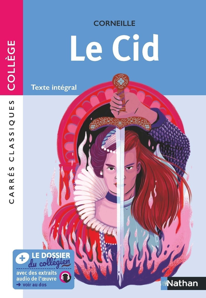Le Cid - Pierre Corneille, Anne Cassou-Nogues - NATHAN