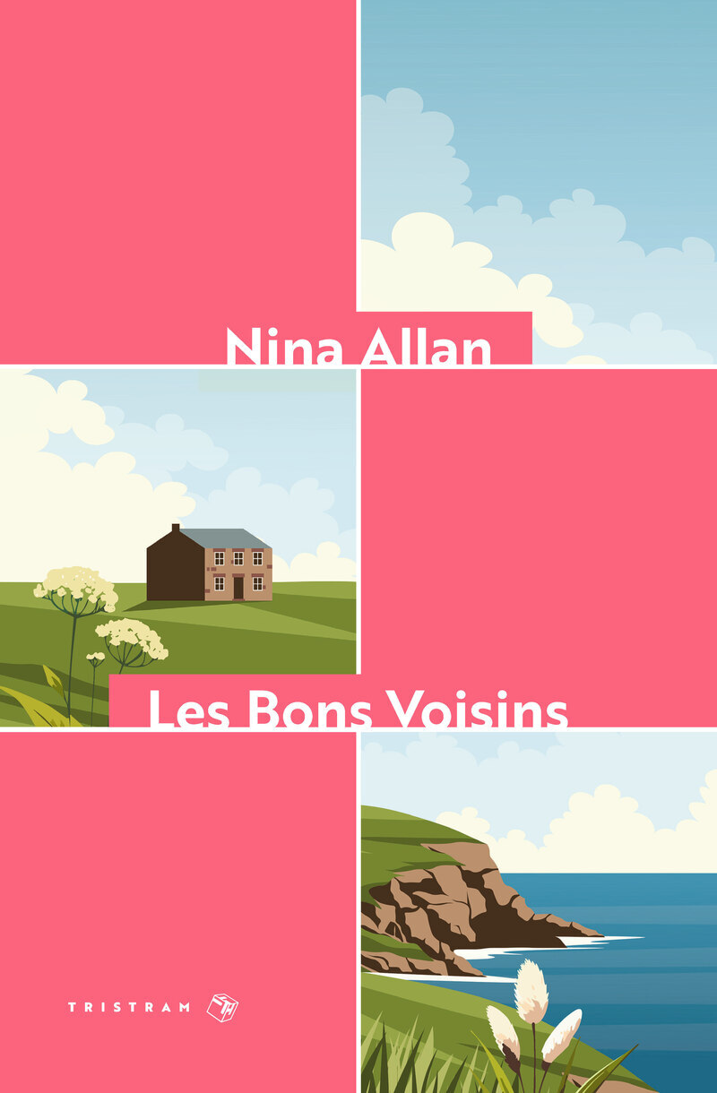 Les Bons Voisins - Nina Allan - TRISTRAM