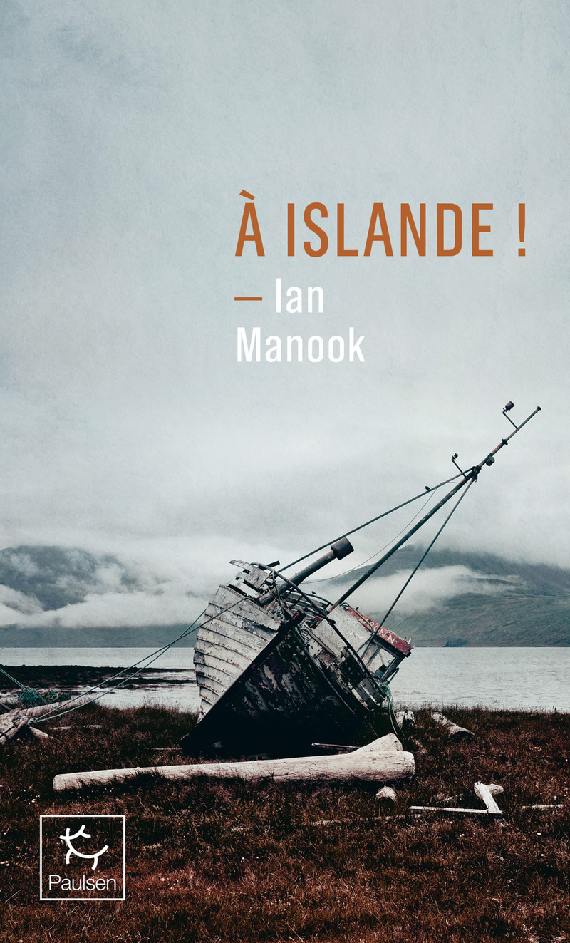 À Islande ! - Ian Manook - PAULSEN