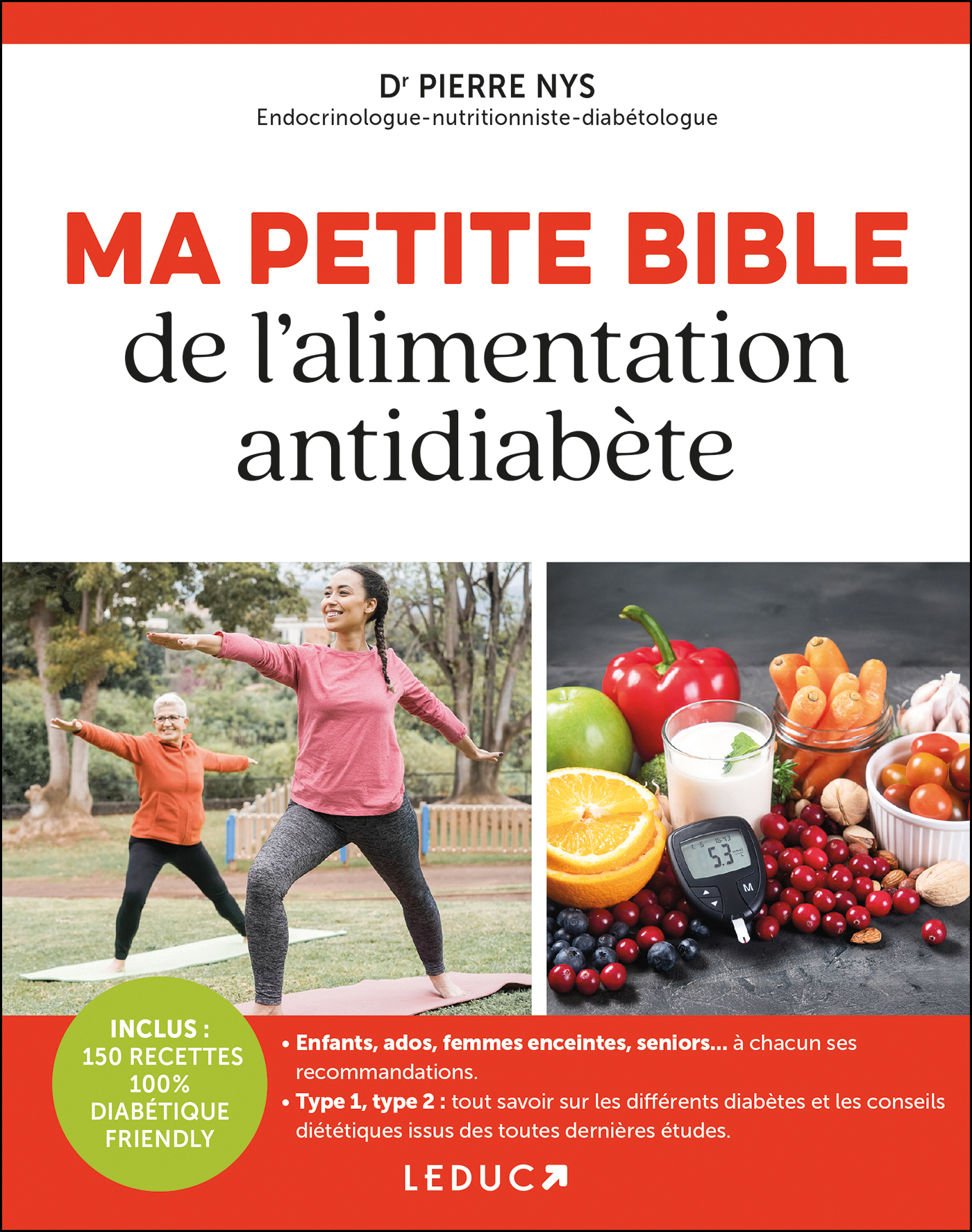 Ma petite bible de l'alimentation antidiabète - Anne Dufour, Dr Pierre Nys - LEDUC