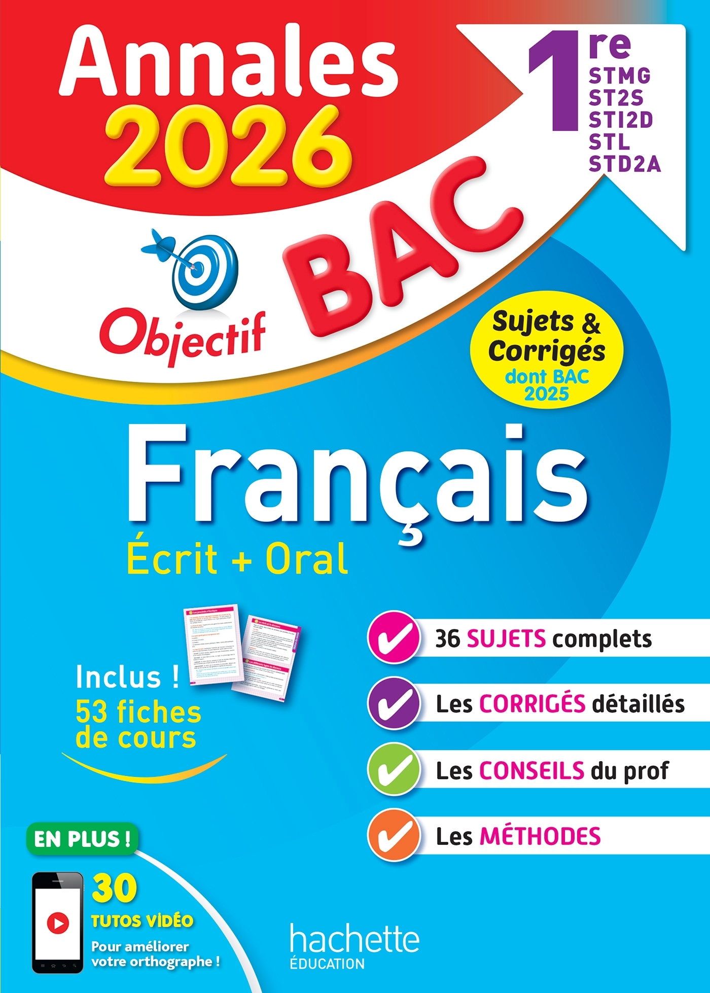 Annales Objectif BAC 2026 - Français 1res STMG - STI2D - ST2S - STL - STD2A - STHR - Franck Mazzucchelli, Emmanuel Lesueur - HACHETTE EDUC
