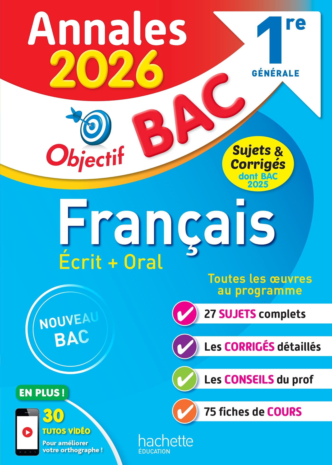 Annales Objectif BAC 2026 - Français 1re générale - sujets et corrigés - Isabelle Lisle, Sylvie Beauthier - HACHETTE EDUC