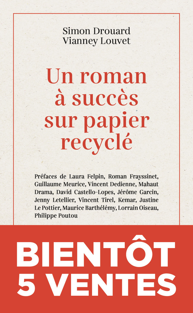 Un roman à succès sur papier recyclé - Simon Drouard, Vianney Louvet - J'AI LU