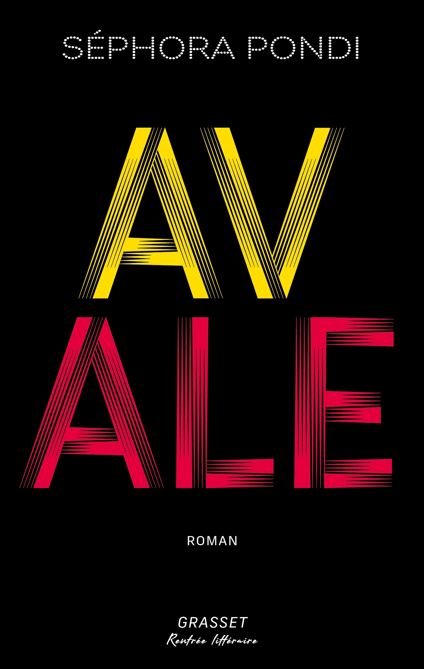 Avale - Séphora Pondi - GRASSET