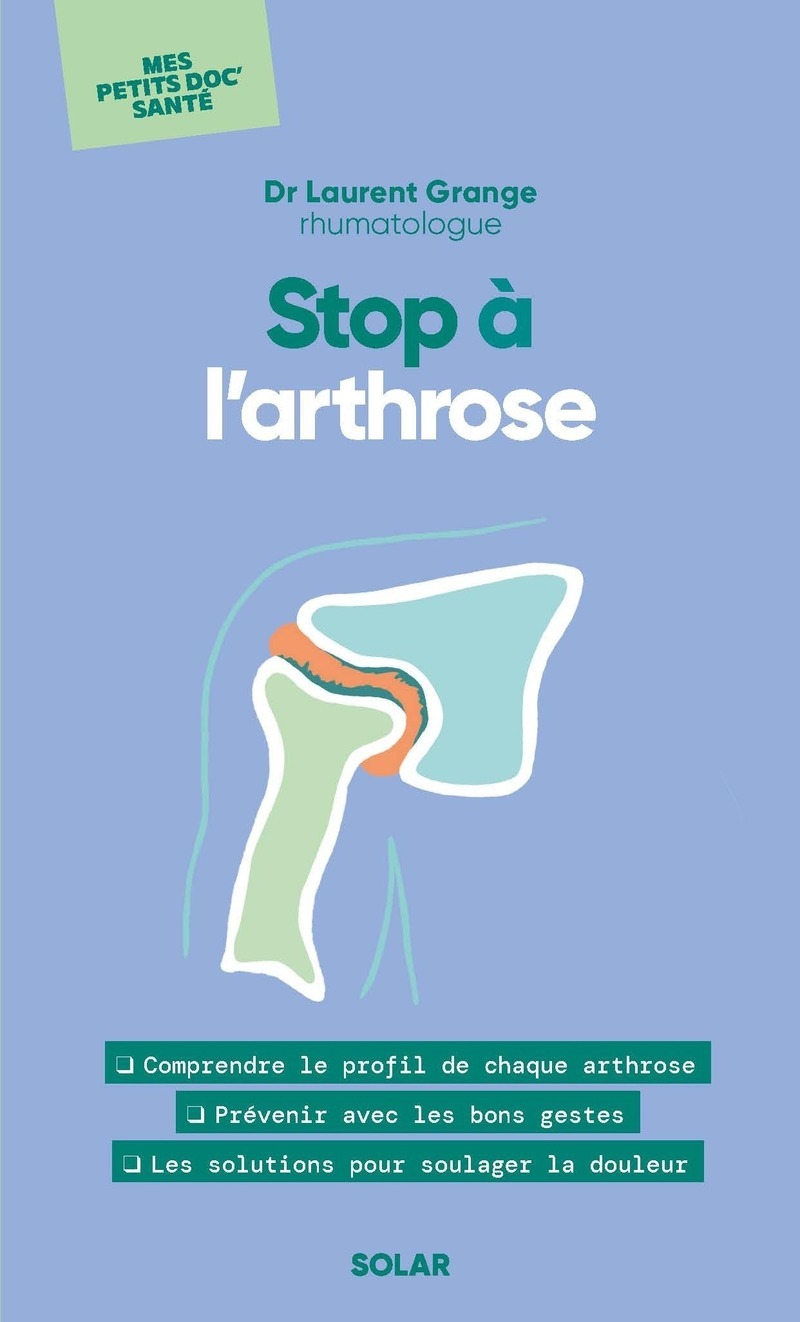 Stop à l'arthrose - Laurent Grange - SOLAR