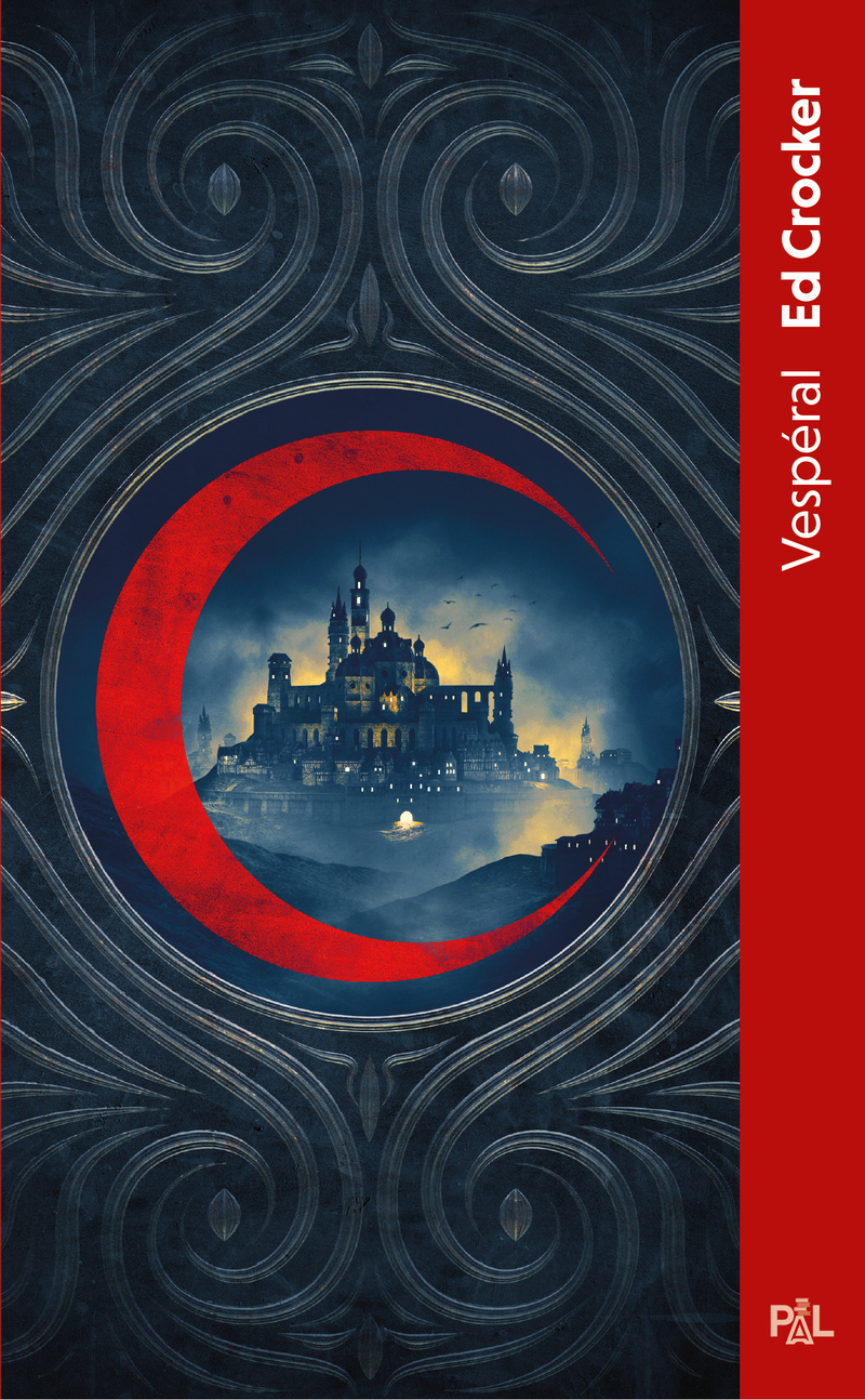 Vespéral - Tome 01 Les Terres éternelles (poche) - Ed Crocker - PAL