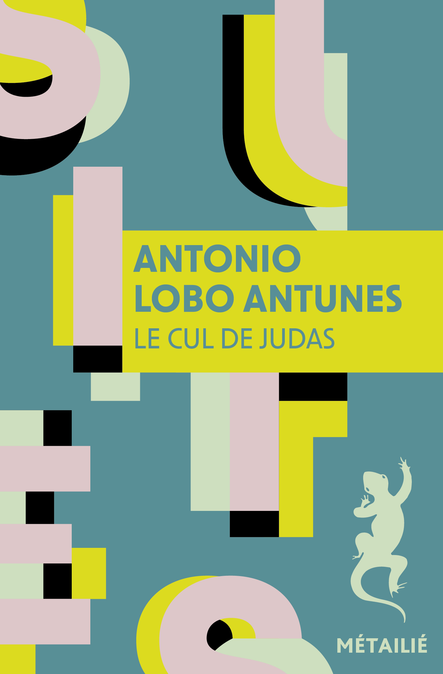 Le Cul de Judas - António Lobo Antunes - METAILIE