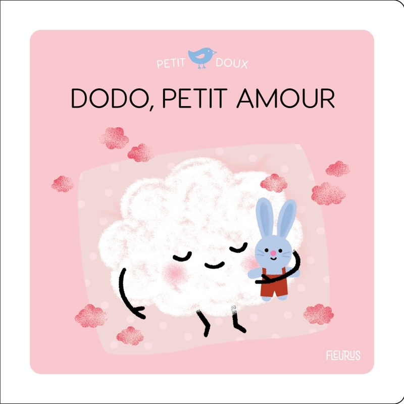 Dodo, Petit amour - Nadine Brun Cosme - FLEURUS