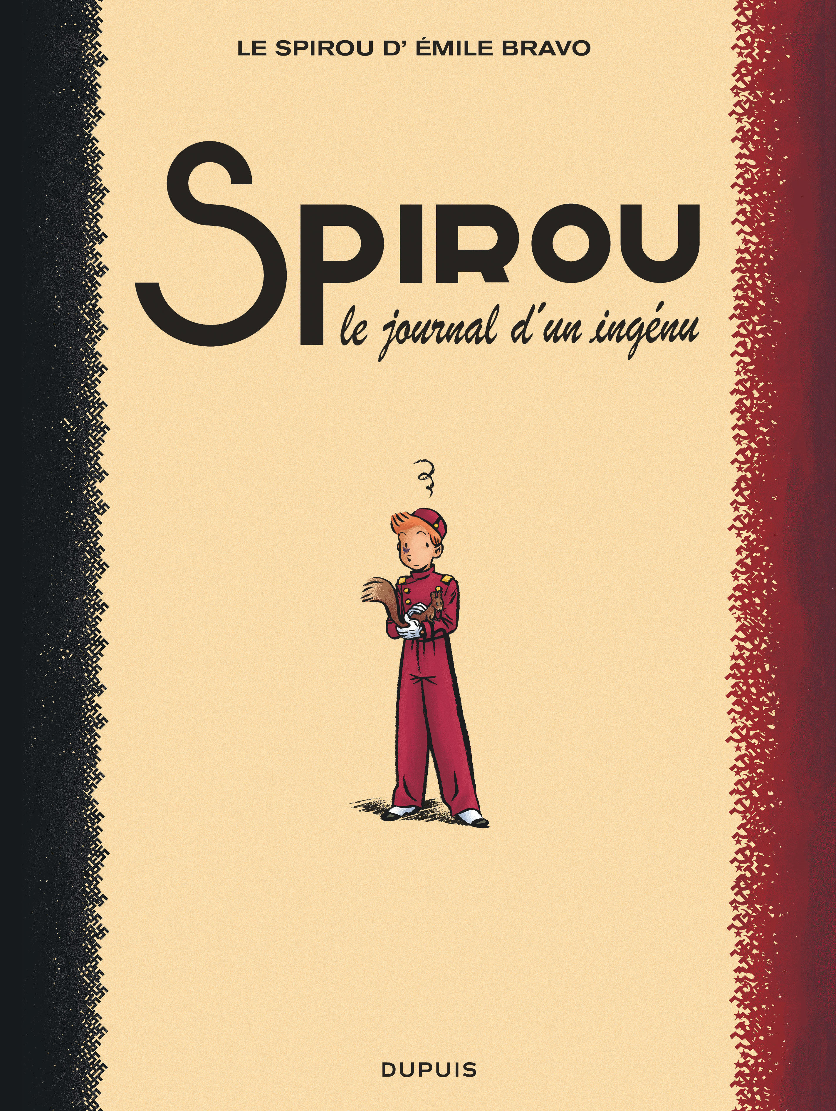Le Spirou de ... - Tome 4 - Le journal d'un ingénu (réédition) -  Bravo - DUPUIS