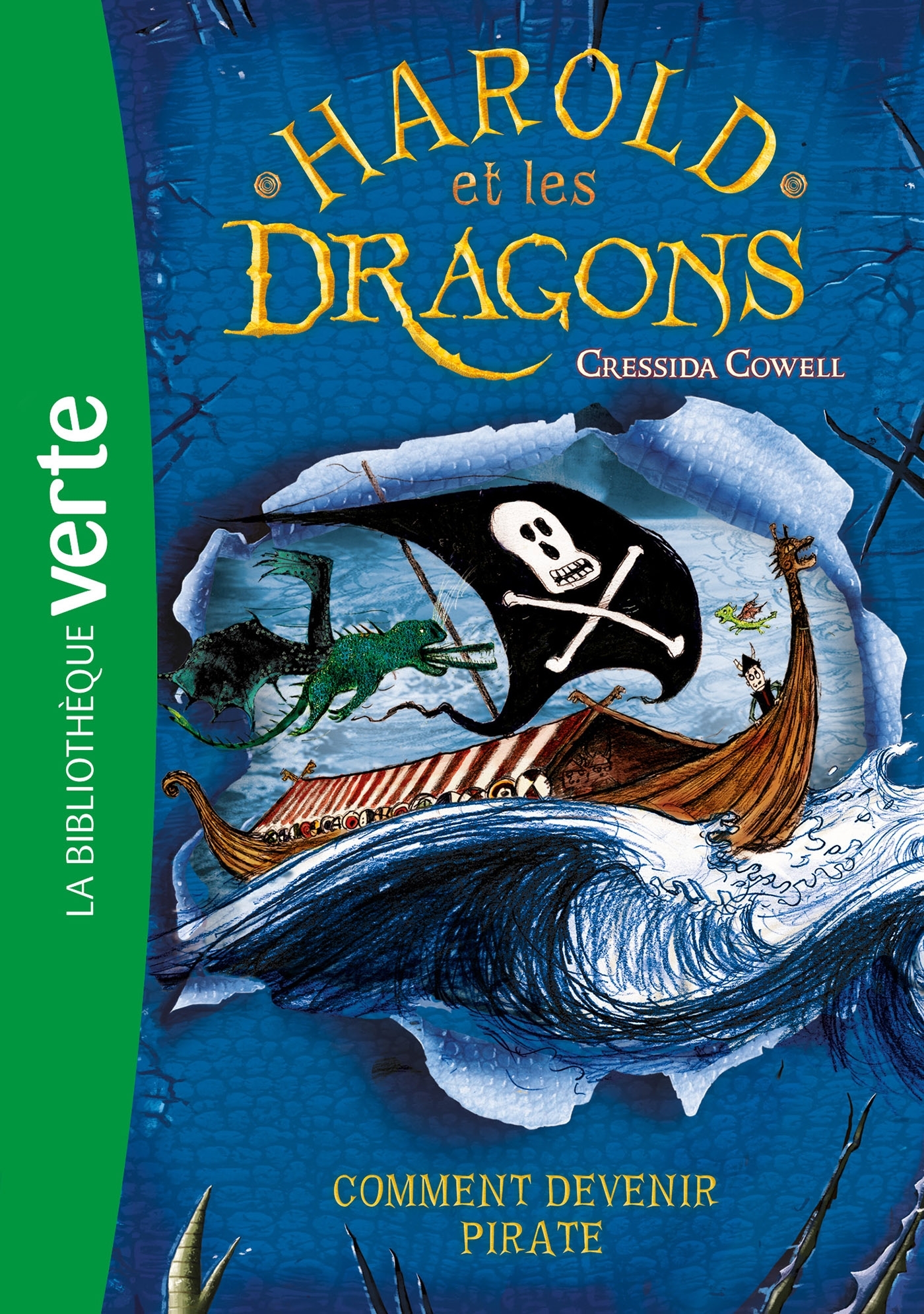 Harold et les dragons 02 - Comment devenir pirate ? - Cressida Cowell - HACHETTE JEUN.