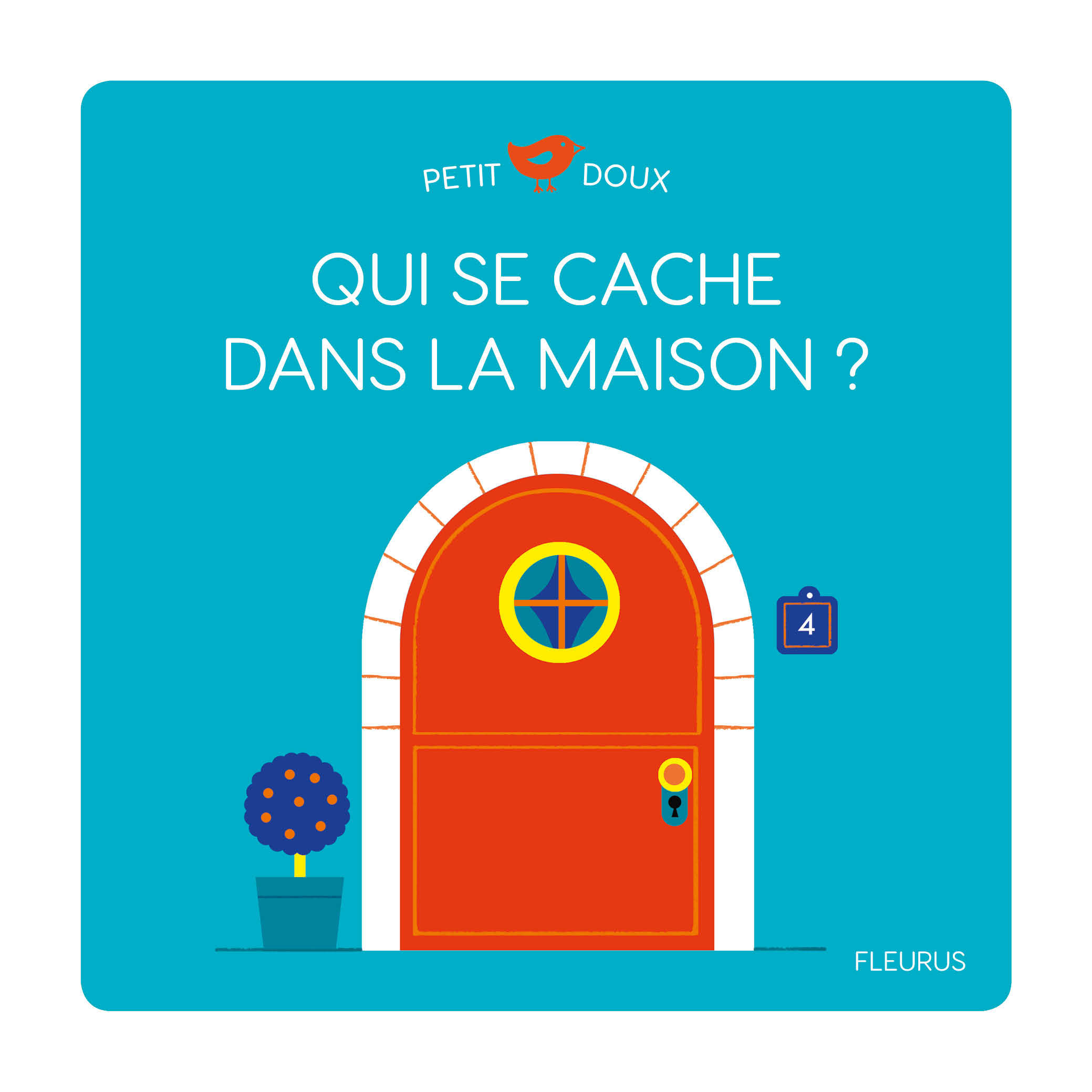 Qui se cache dans la maison ? - Louison Nielman - FLEURUS