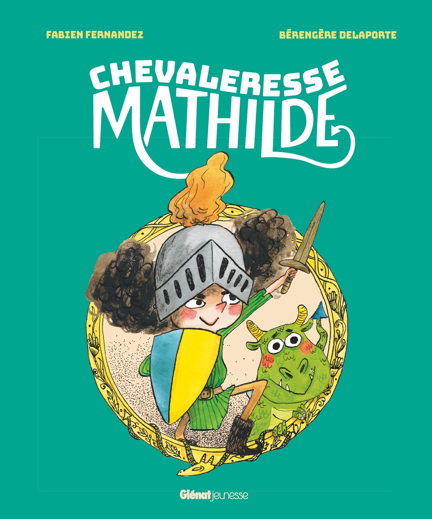 Chevaleresse Mathilde - Fabien Fernandez - GLENAT JEUNESSE