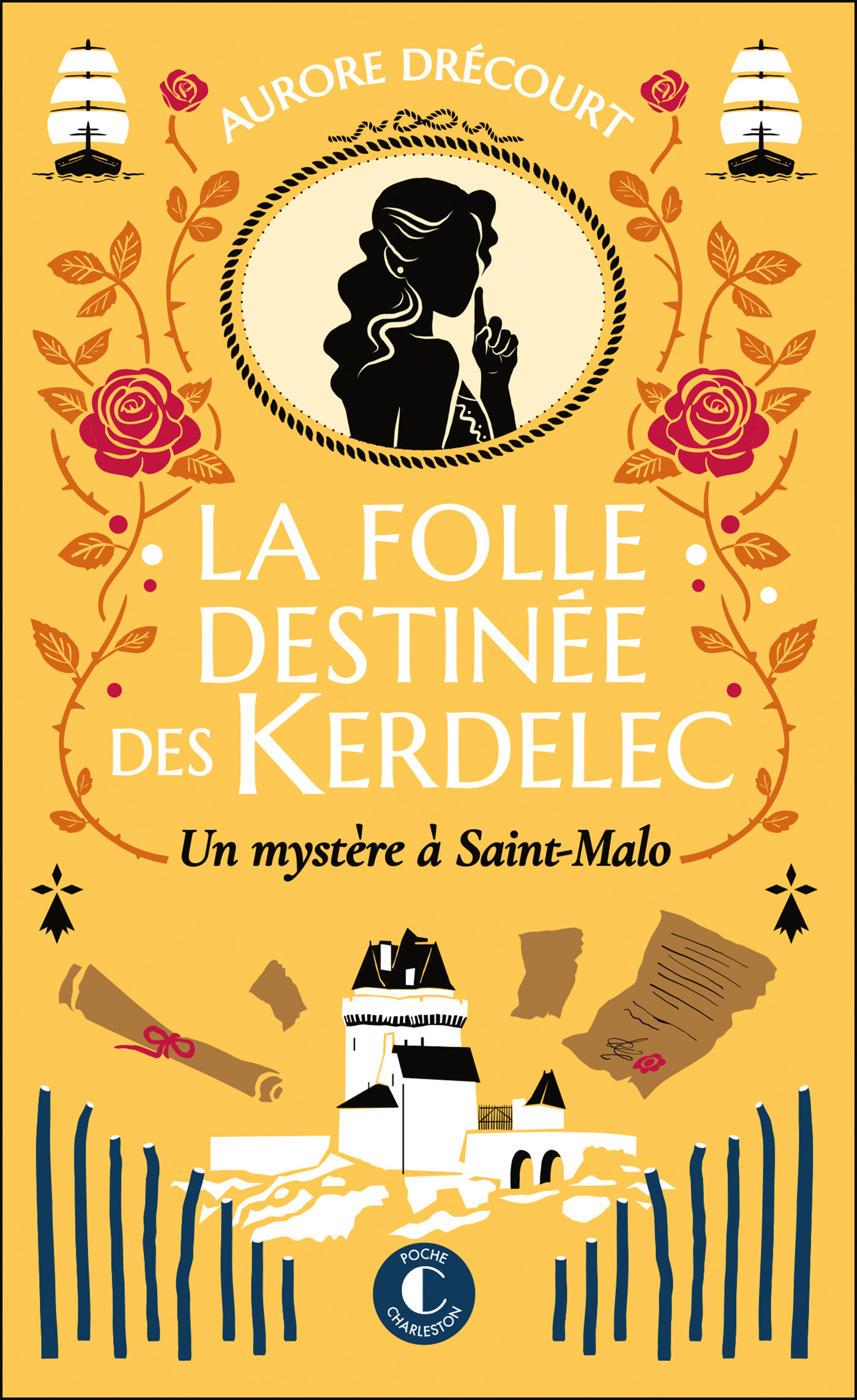 La folle destinée des Kerdelec - tome 2 : Un mystère à Saint-Malo - Aurore Drécourt - CHARLESTON