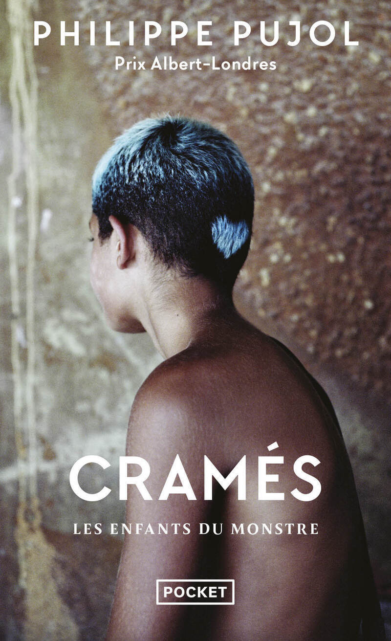 Cramés - Les enfants du Monstre - Philippe Pujol - POCKET