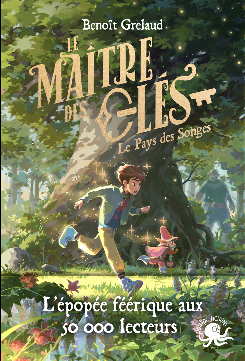 Le Maître des clés - Tome 1 Le Pays des Songes - Benoît Grelaud - POULPE FICTIONS