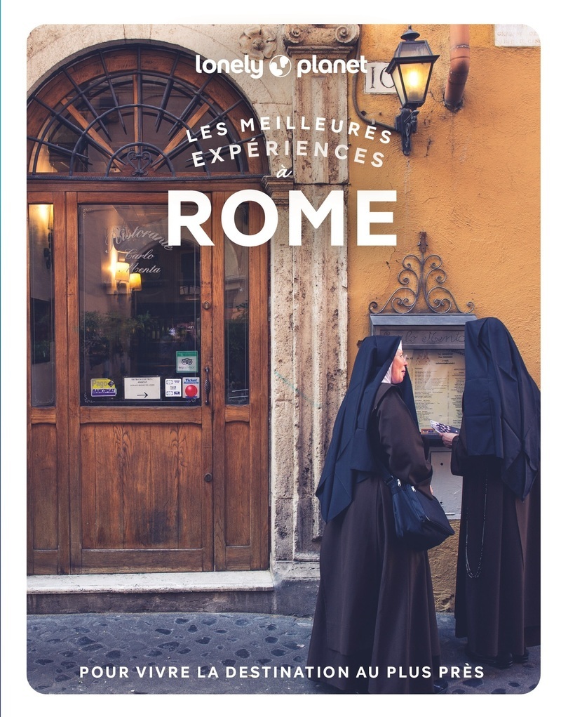 Les meilleures Expériences à Rome 2ed -  Lonely Planet - LONELY PLANET