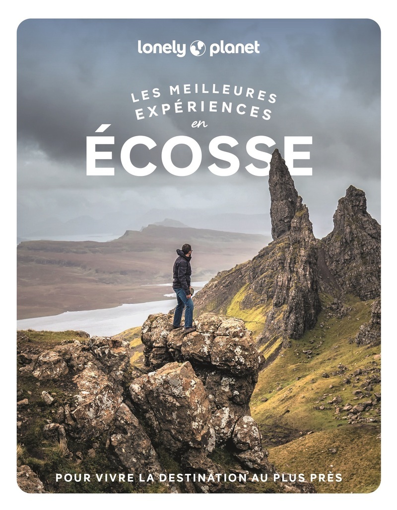 Les meilleures Expériences en Ecosse 2ed -  Lonely Planet - LONELY PLANET