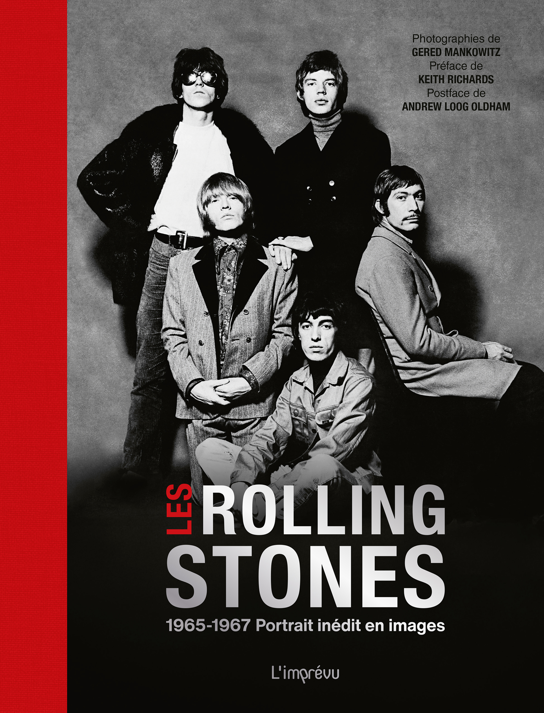 Les Rolling Stones - Keith Richards, Andrew Loog oldham - L IMPREVU