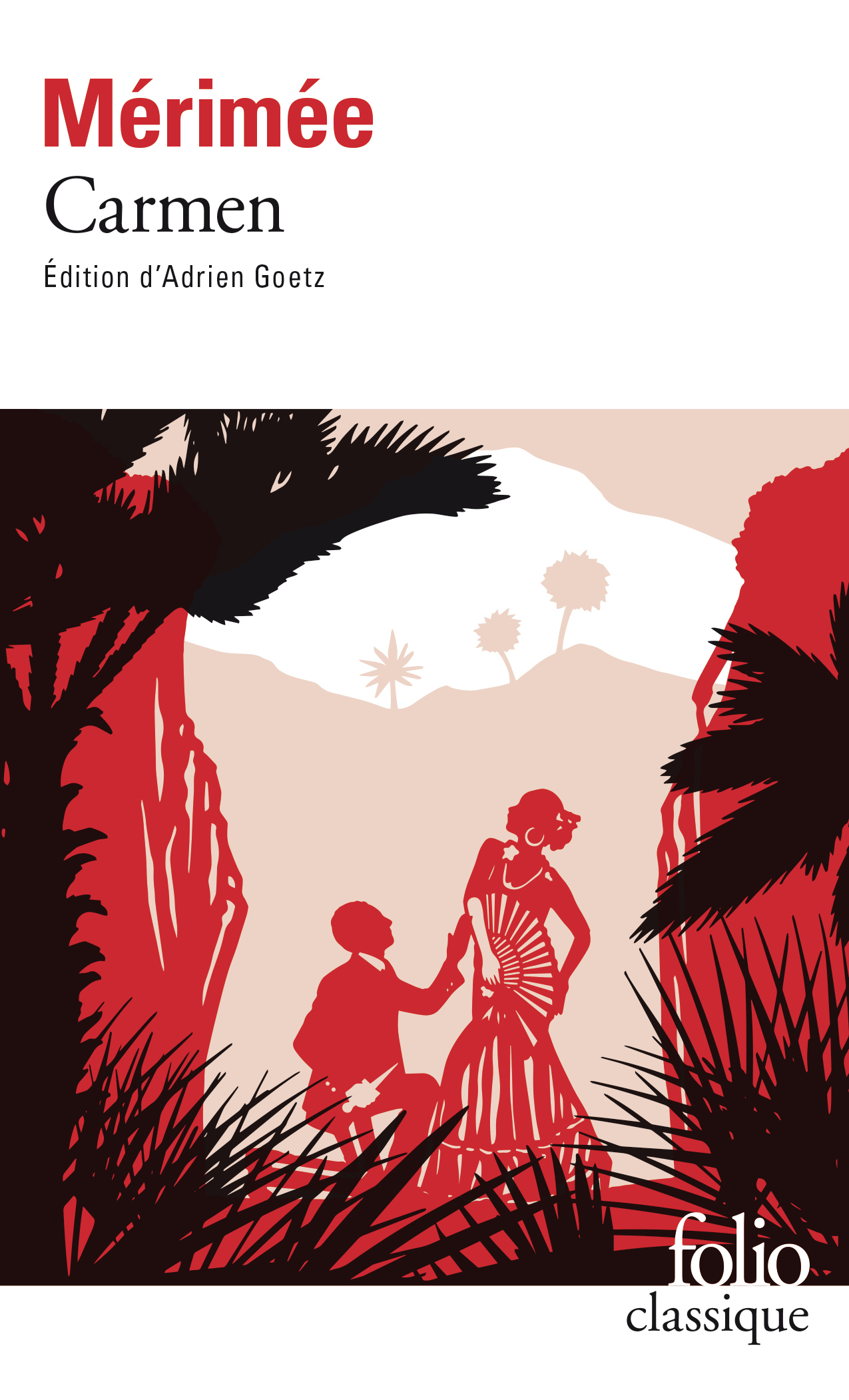 Carmen - Prosper Mérimée, Adrien Goetz - FOLIO