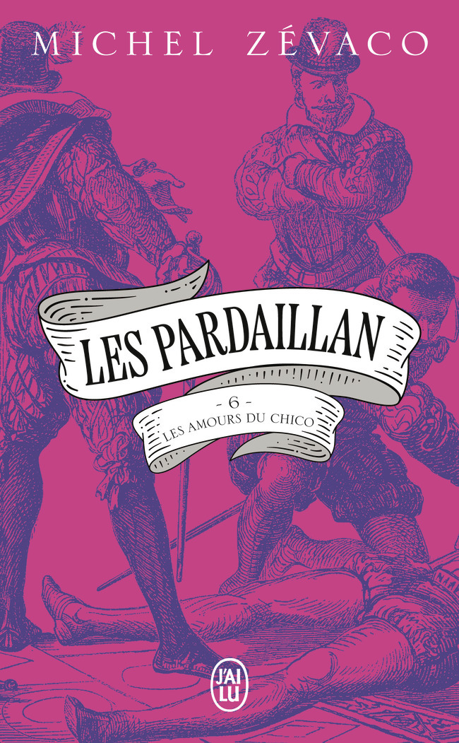 Les Pardaillan - Michel Zevaco - J'AI LU