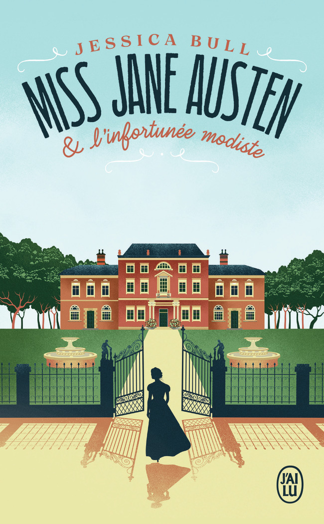 Miss Jane Austen et l'infortunée modiste - Jessica Bull - J'AI LU