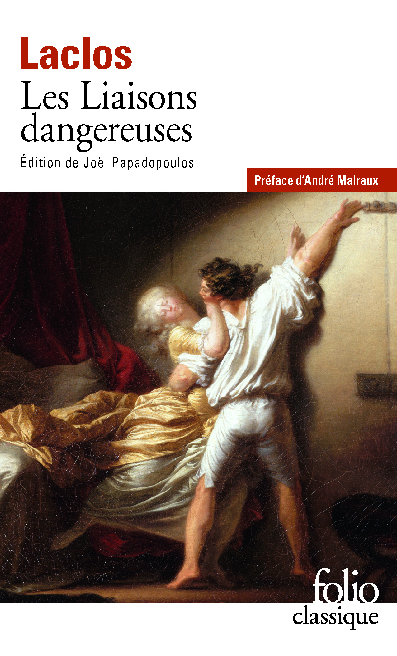 Les Liaisons dangereuses -  CHODERLOS DE LACLOS, André Malraux, Joël Papadopoulos - FOLIO