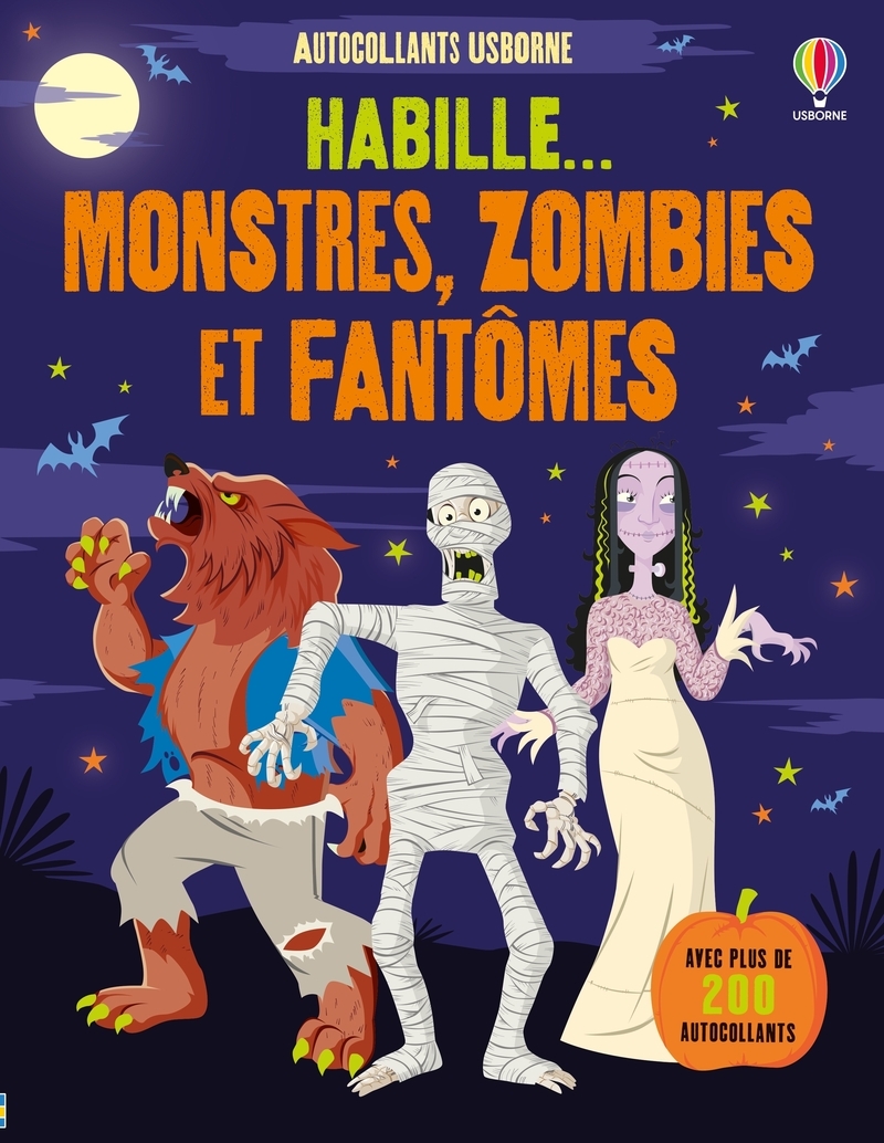 Habille... Monstres, zombies et fantômes - dès 5 ans - Louie Stowell - USBORNE