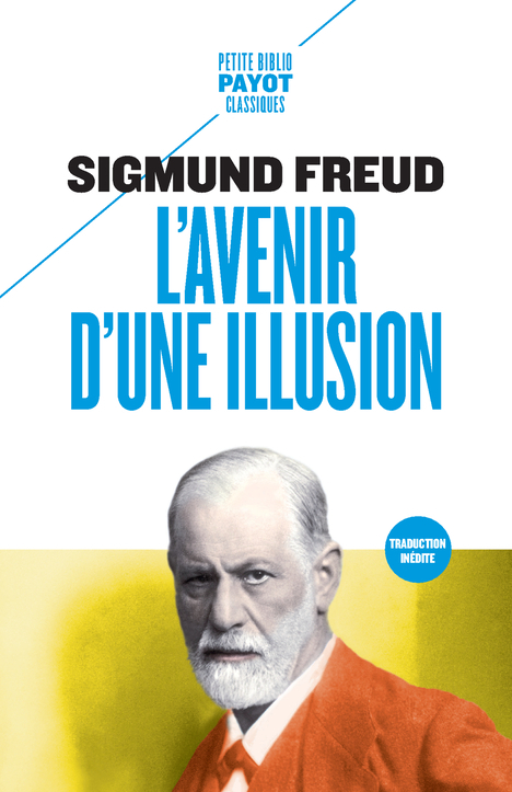 L'avenir d'une illusion - Sigmund Freud - PAYOT