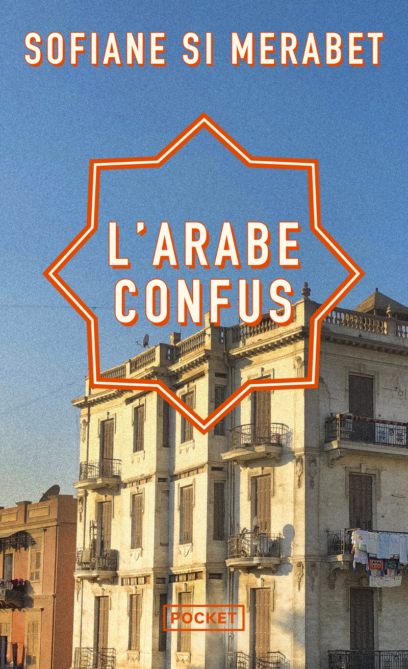L'Arabe confus - Sofiane Si Merabet - POCKET