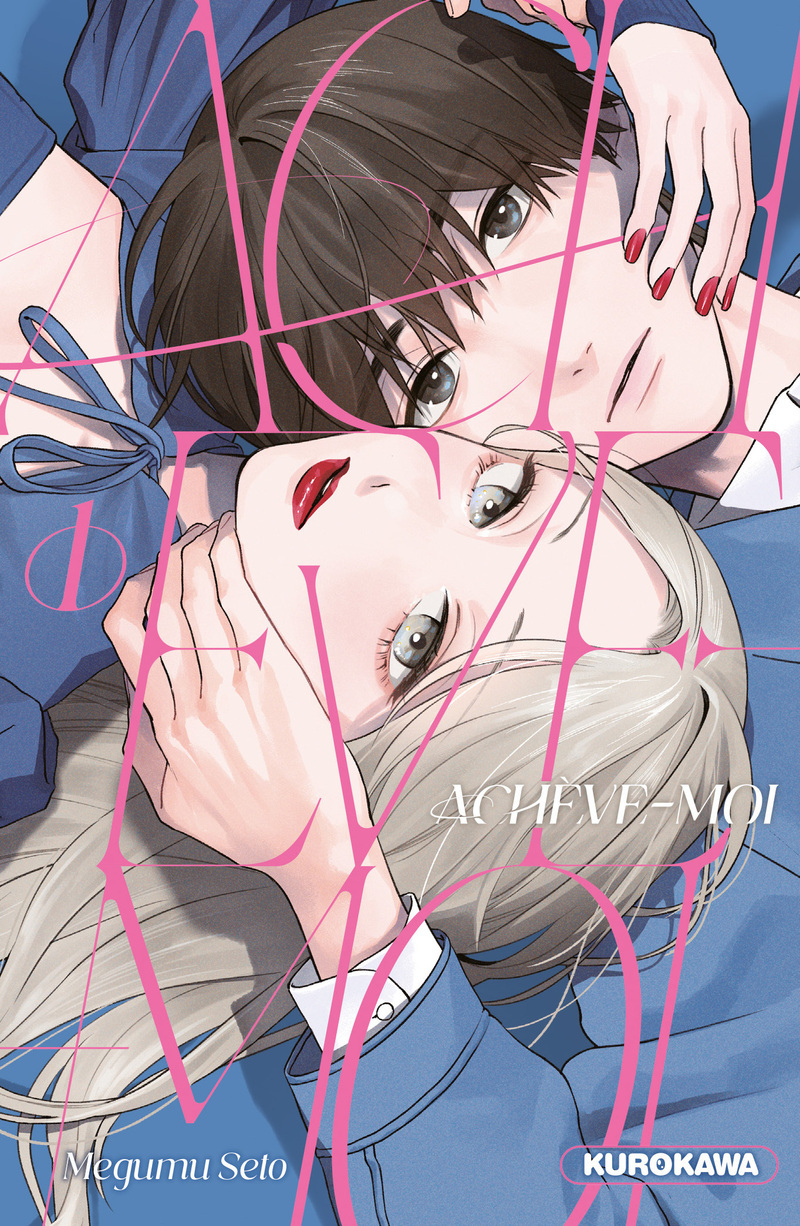 Achève-moi - tome 1 - Megumu Seto - KUROKAWA