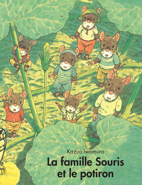La famille Souris et le potiron - Kazuo IWAMURA - EDL