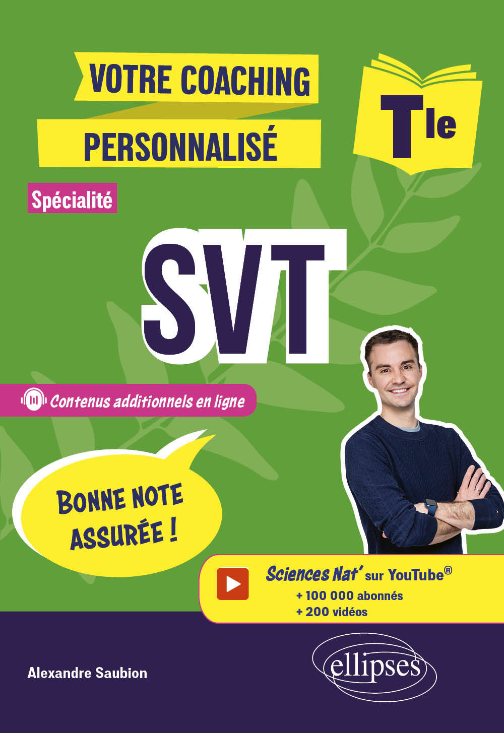 SVT. Terminale Spé - Alexandre Saubion - ELLIPSES