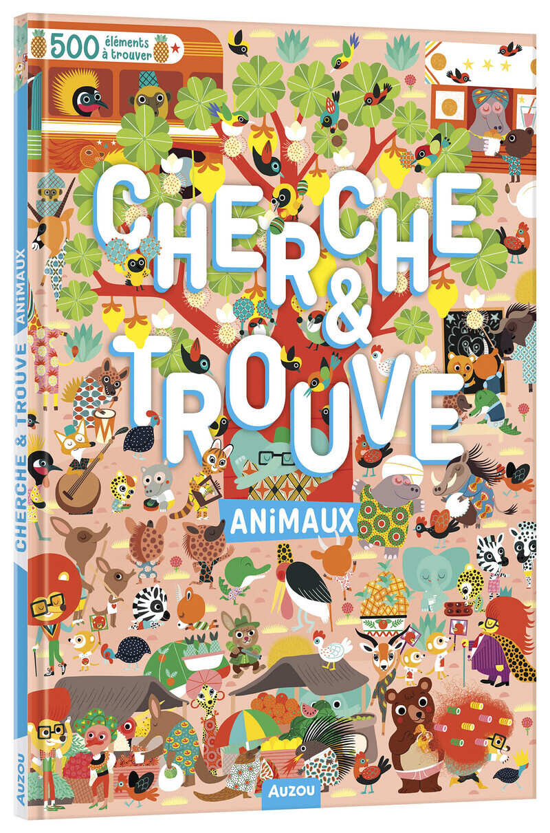 CHERCHE ET TROUVE - ANIMAUX - Tiago Americo, Benjamin Bécue, Prisca LE TANDE RONGET, Julie Mercier,  Paku - AUZOU