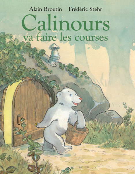 Calinours va faire les courses - Alain Broutin - EDL