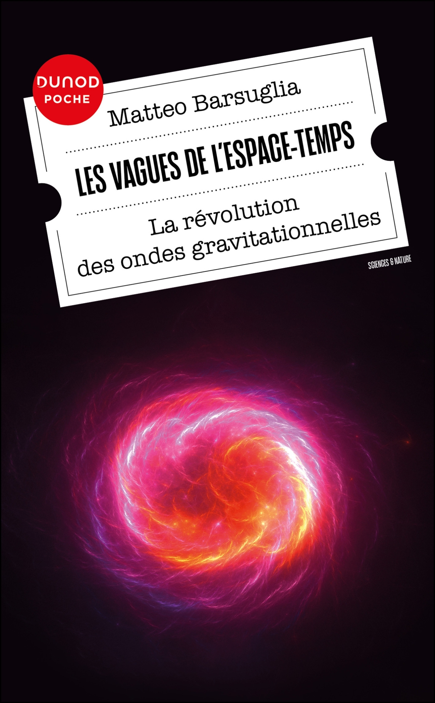Les vagues de l'espace-temps - Matteo Barsuglia - DUNOD