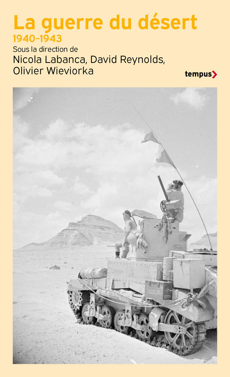 La guerre du désert, 1940-1943 -  Collectif - TEMPUS PERRIN