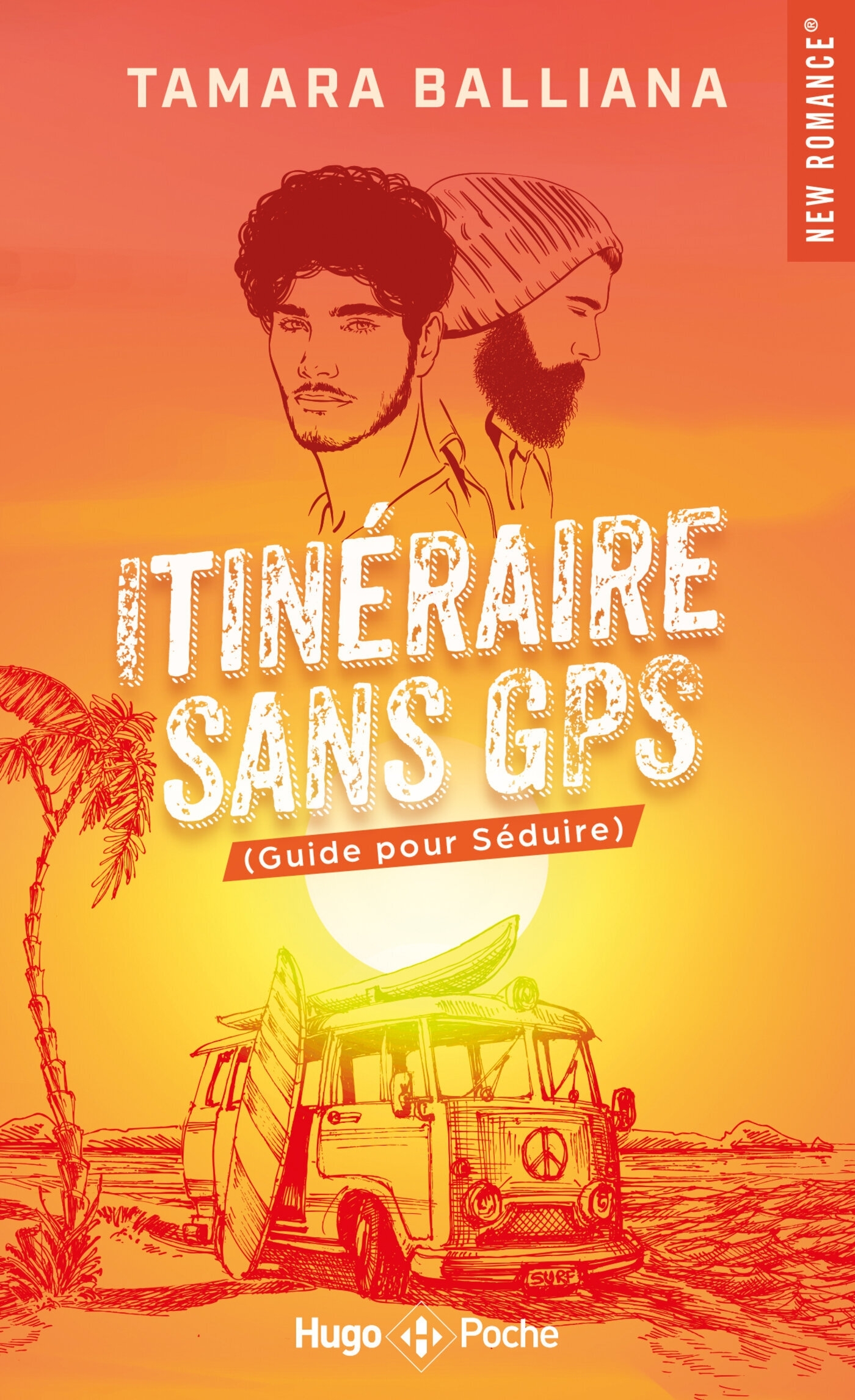Itinéraire sans GPS - Tamara Balliana - HUGO POCHE