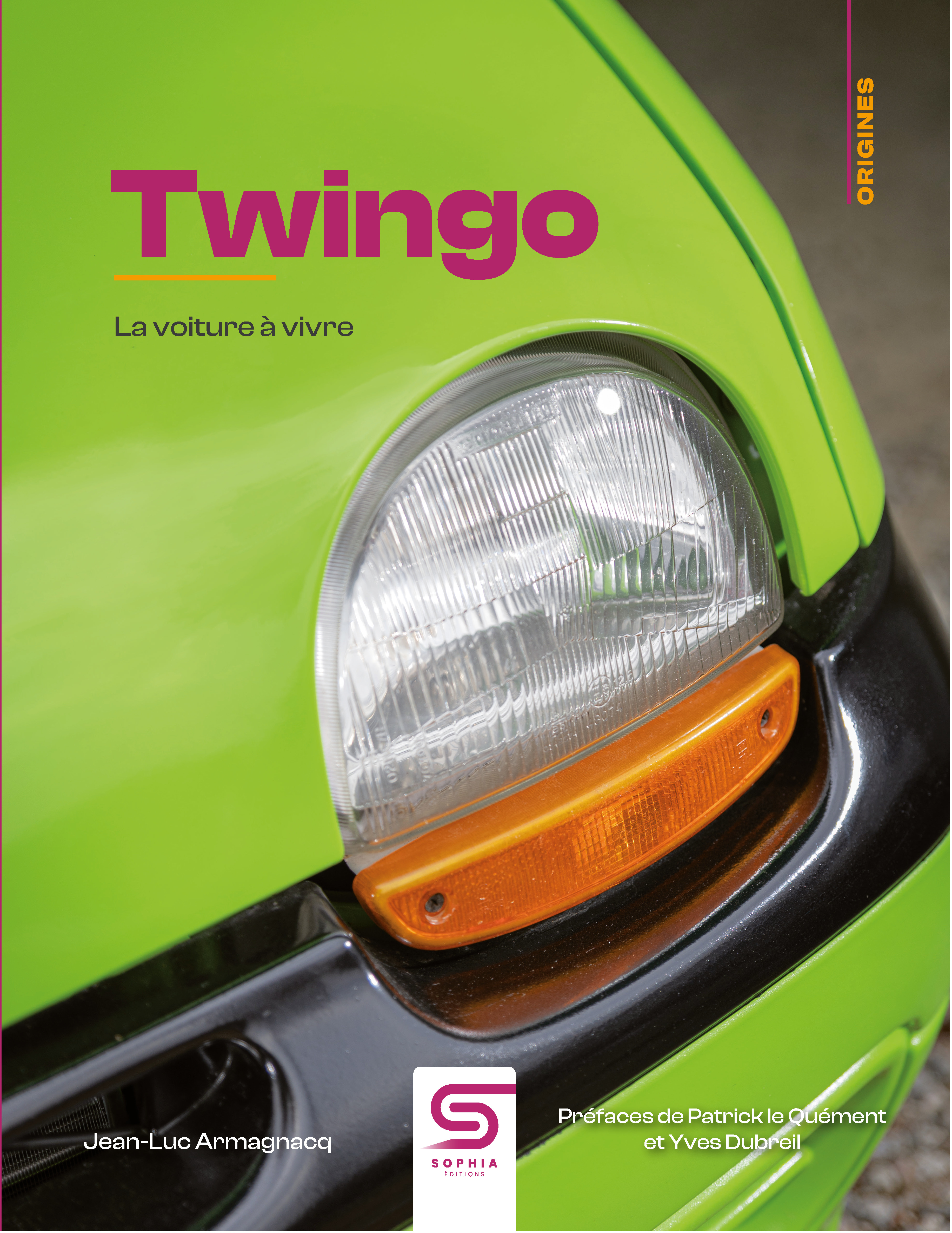 Renault Twingo - Jean-Luc Armagnacq, Patrick Le Qhément, Yves Dubreil - SOPHIA EDITIONS